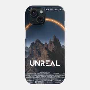 Unreal - Poster Edition Phone Case