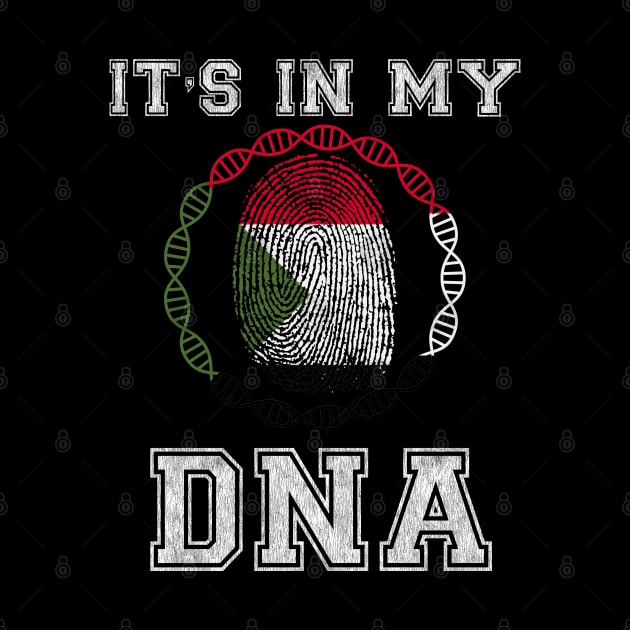 Sudan  It's In My DNA - Gift for Sudanese From Sudan by Country Flags