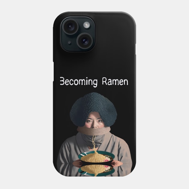 Becoming Ramen No. 2 -- Asian woman eating a bowl of ramen noodles wearing a stylish avant-garde hat  on a Dark Background Phone Case by Puff Sumo