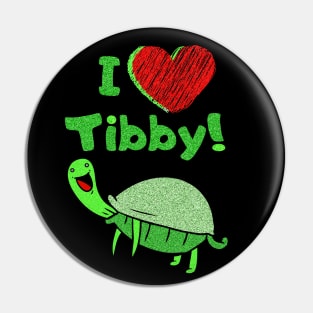 I Love Tibby! Pin