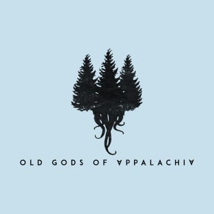 Old Gods of Appalachia: In The Pines: Dark Print T-Shirt