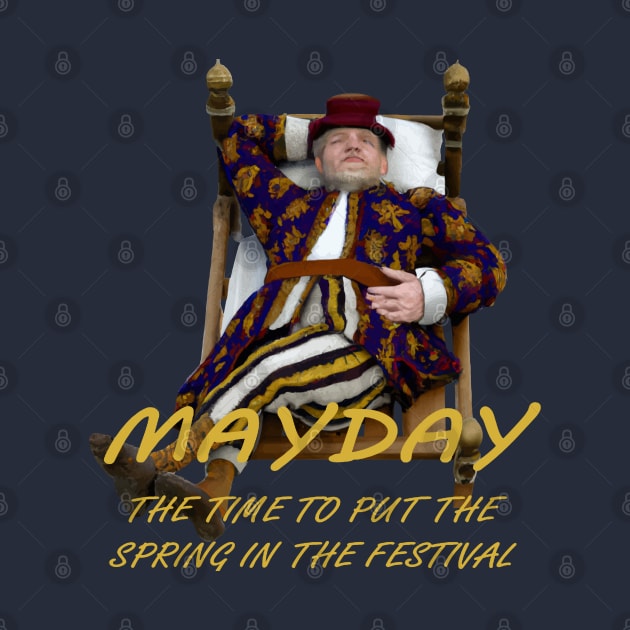 May Day The Time To Put The Spring In The Festival by taiche