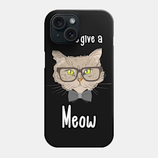 I don't give a meow cute cat Phone Case