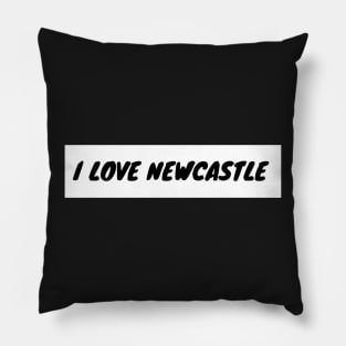 I love Newcastle Pillow