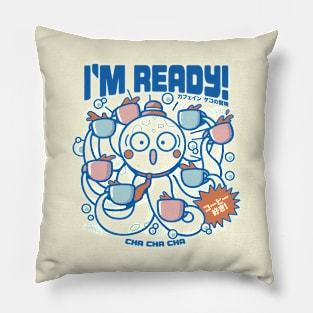 I'm Ready Coffee Octopus Blue by Tobe Fonseca Pillow