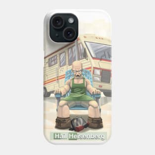 Hail Heisenberg! Phone Case