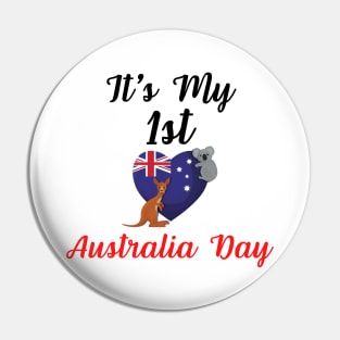 It's  My 1st Australia Day Pin