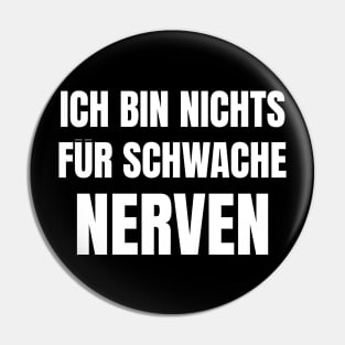 Nichts Für Schwache Nerven Lustige Spruch Geschenkidee Pin