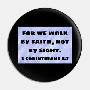 Bible Verse 2 Corinthians 5:7 Pin