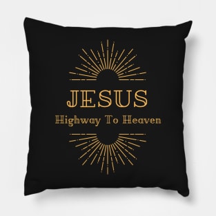 Jesus Highway To Heaven Pillow