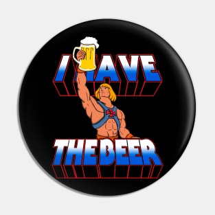I have the beer Pin