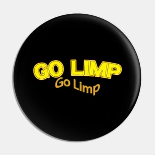 Go Limp (Nina Simone) Pin