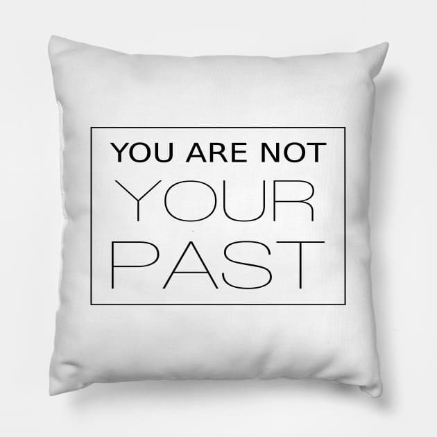 You are not your past I Manifest your dreams Pillow by FlyingWhale369