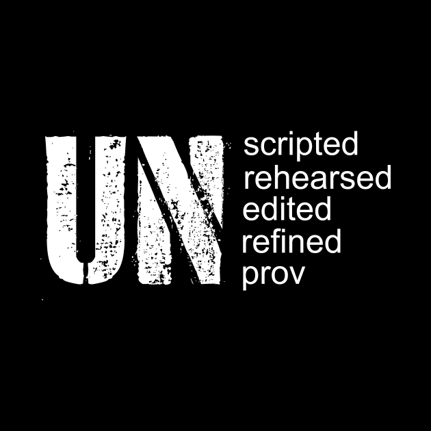 What is Unprov? by FantasticVoyageImprov