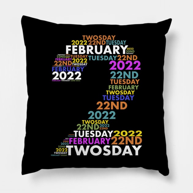 2/22/22 Souvenir Twosday 2022 22nd Tuesday February Tee Design Funny T-Shirt Pillow by Nerdy