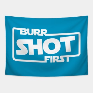 Burr Shot First Logo Tapestry