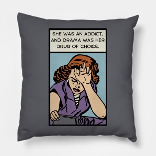 Comic Woman Needs Drama Pillow