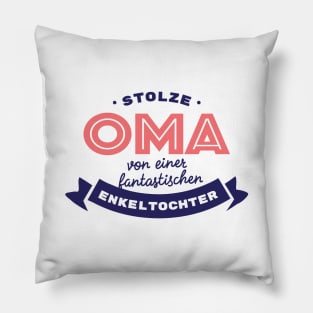 Stolze Oma von einer fantastischen Enkeltochter Pillow