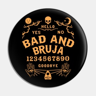 Bad and Bruja Ouija Board Pin