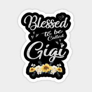 mothers day blessed to be called gigi Magnet