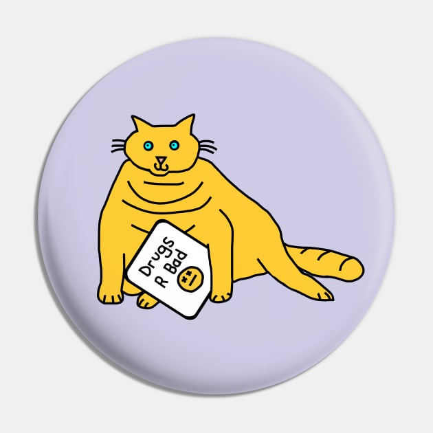 Chubby Kitty with Anti Drugs Message Pin by ellenhenryart