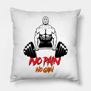 No pain No Gain Pillow