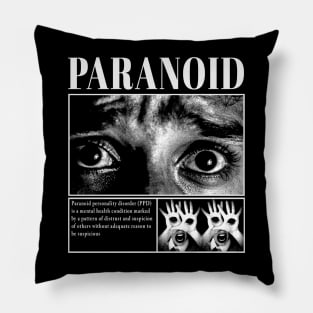 Paranoid Pillow