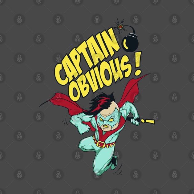 Captain Obvious by drewbacca