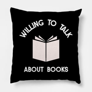 willing to talk about books Pillow