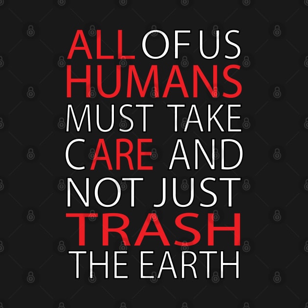 Humans are trash by LukeRosenbergCreative