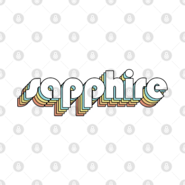 Sapphire - Retro Rainbow Typography Faded Style by Paxnotods