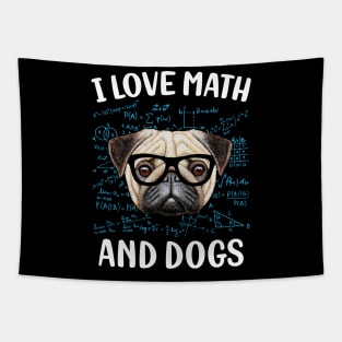 I Love Math And Dogs Tapestry