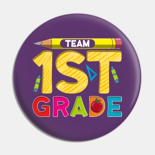 Team First Grade! 1st Grader Gift Pin