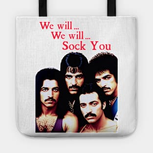 We will SOCK YOU Classic Rock Band Cursed Music Tee PARODY Retro Off Brand Tote