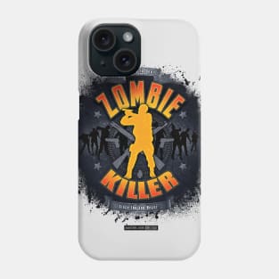 ZOMBIE KILLER Phone Case