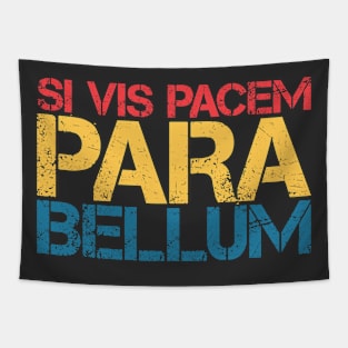 Si vis pacem, para bellum Tapestry