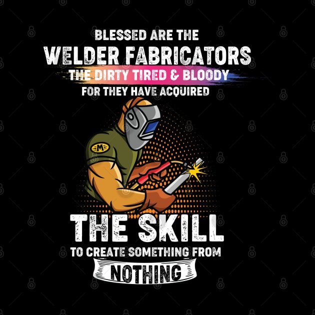 Welding the skill to create something from nothing cool welder by patroart