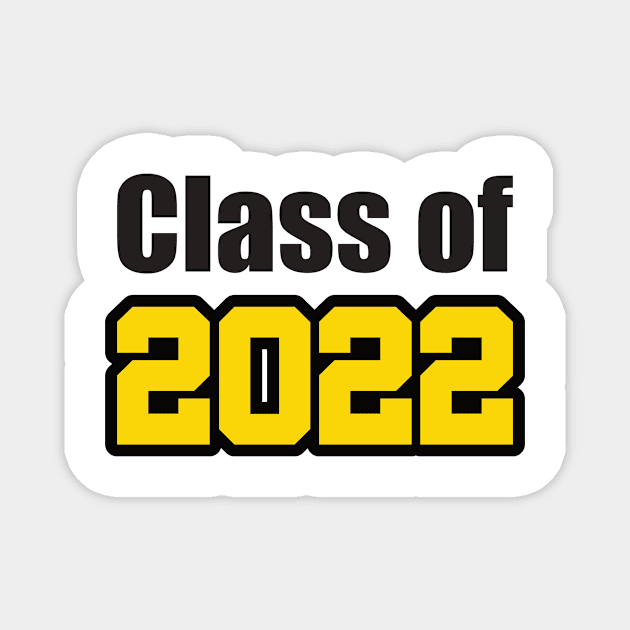 Class of 2022 black gold Magnet by BehindTheChamp