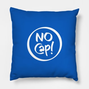 No Cap ! Pillow