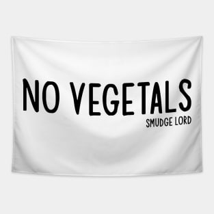 No Vegetals Black Tapestry