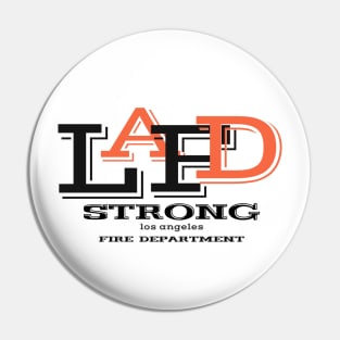 LAFD Strong Los Angeles Fire Department, LAFD Strong, LAFD, Lafd Strong Design Art Pin