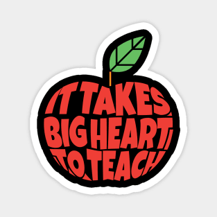 It Takes Big Heart to Teach Magnet