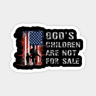 God's Children Are Not For Sale Magnet