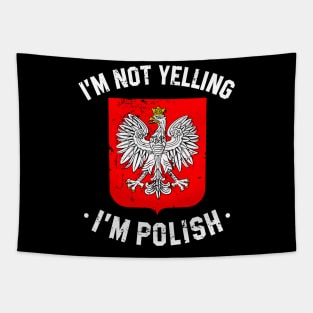 im not yelling i'm polish - funny Poland quote Tapestry