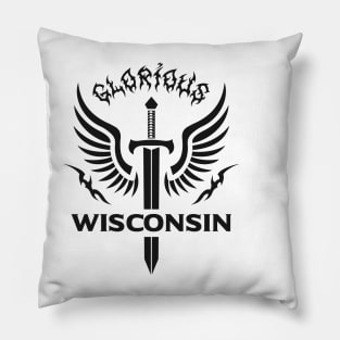 Glorious Wisconsin Pillow