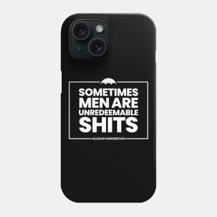 Umbrella Academy Funny Quote - Allison Hargreeves Phone Case