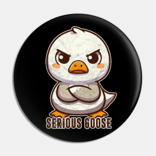Serious Goose Pin