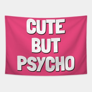 cute but psycho Tapestry