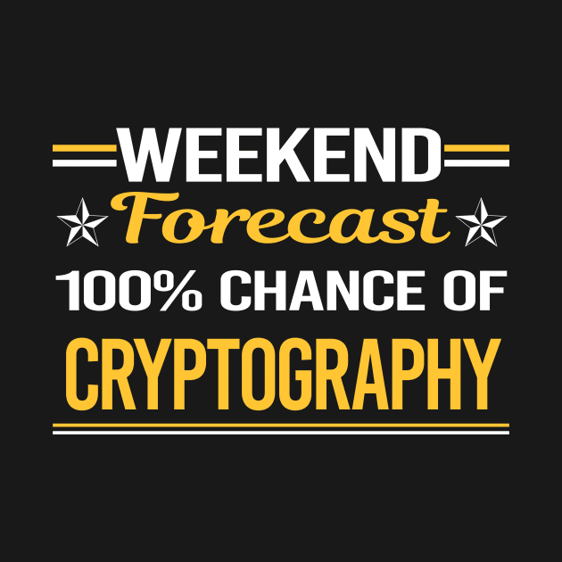 Weekend Forecast 100% Cryptography by symptomovertake