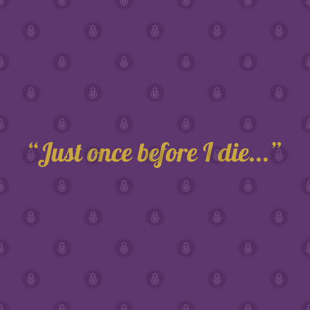 Minnesota Vikings Fans - Just Once Before I Die: Hope by JustOnceVikingShop